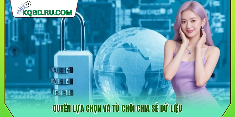 Quyền kiểm soát việc cung cấp và chia sẻ thông tin